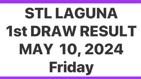 stl laguna result today 1st draw live